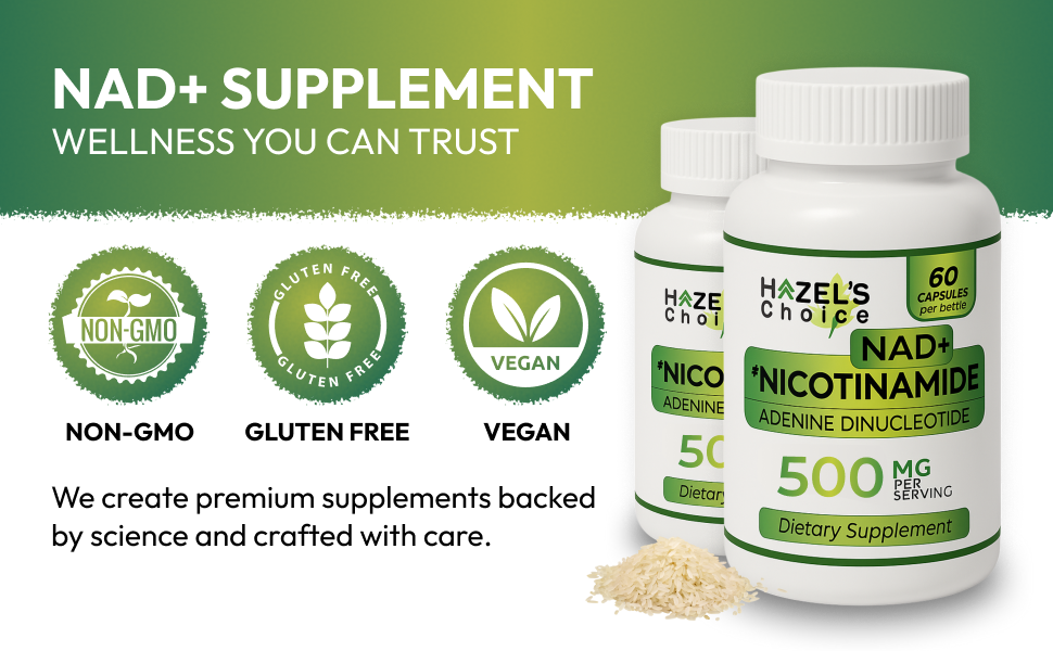 HAZEL'S Choice NAD+ Nicotinamide Adenine Dinucleotide Supplement 500mg, 60 Capsules, Supports Cellular Energy & Metabolic Function