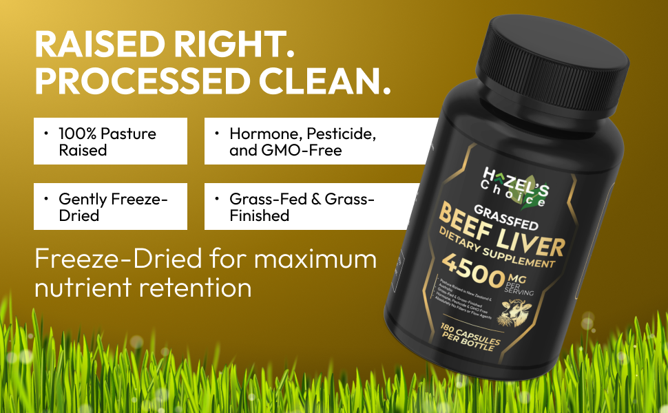 HAZEL'S Choice Grassfed Beef Liver Supplement 4500mg, 180 Capsules, Unflavored, Organ Support Supplement & Nutrient-Rich, 30 Servings