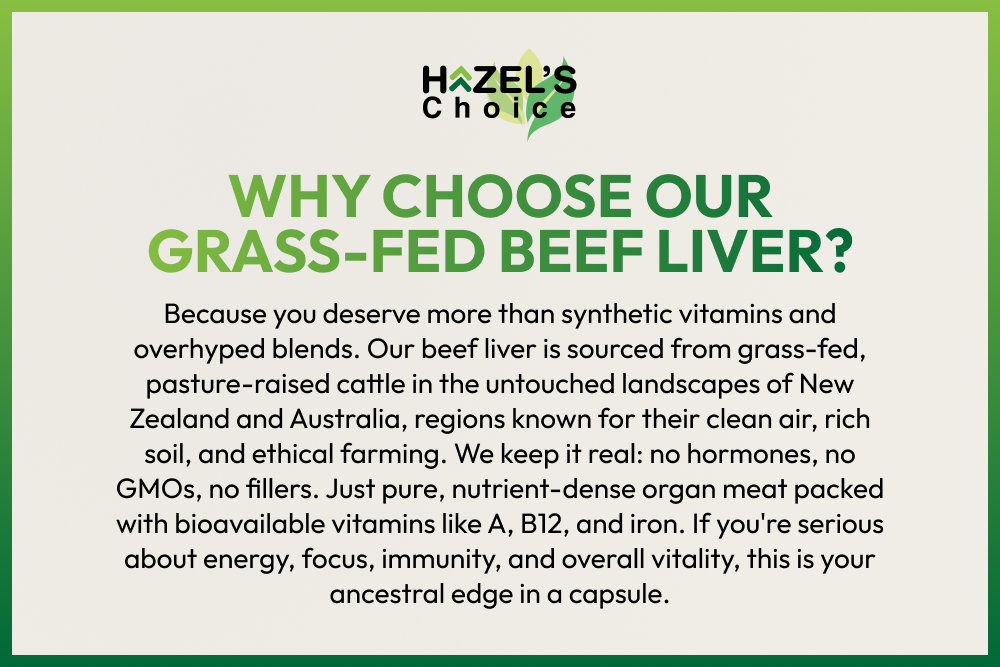 HAZEL'S Choice Grassfed Beef Liver Supplement 4500mg, 180 Capsules, Unflavored, Organ Support Supplement & Nutrient-Rich, 30 Servings